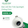 Đèn LED Âm Trần Spotlight Chống Chói 7W 12W 18W GSDSL-A