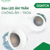 Đèn LED Âm Trần Chống Ẩm Tròn 10W 15W GSATCN
