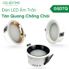 Đèn LED Âm Trần Tán Quang Chống Chói 10W 18W 25W GSDTQ