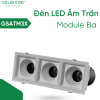 Đèn LED Âm Trần Module Ba 3x12W 3x18W GSATM3X