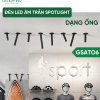 Đèn LED Âm Trần Spotlight Dạng Ống 6W GSATO6