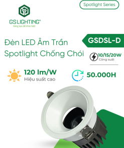 Đèn LED Âm Trần Spotlight Chống Chói 7W 12W 18W GSDSL-D